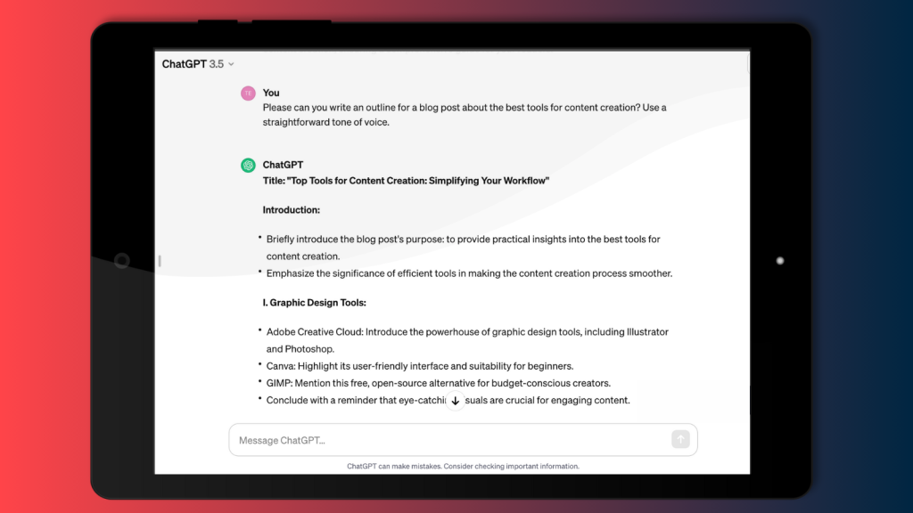 A tablet displays ChatGPT’s advice for writing a blog post about the best content creation tools for 2024.