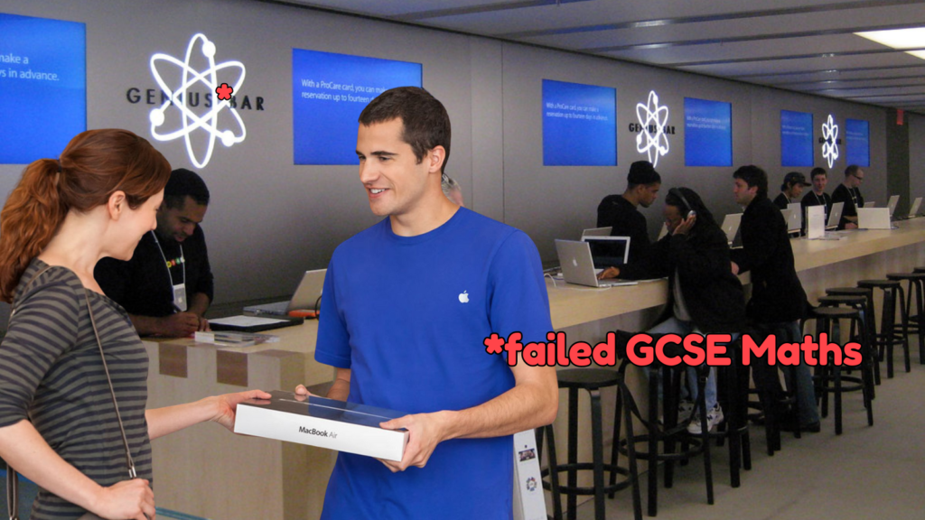 An Apple employee at the Genius bar in an Apple store. Next to the word 'Genius' there is an asterisk leading to the words 'failed GCSE maths'.